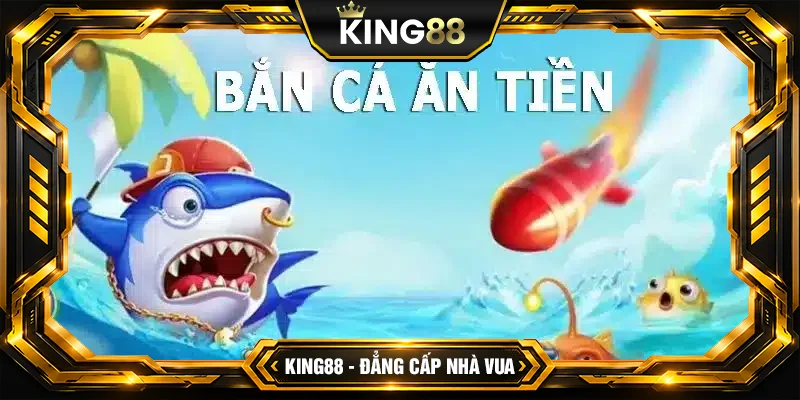 Top game bắn cá đổi thưởng đáng chơi nhất 2024