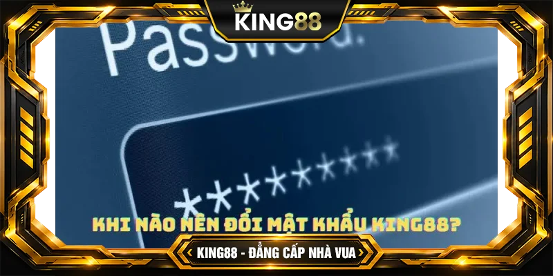 Những Thắc mắc Thường Gặp Khi Quên Mật Khẩu King88