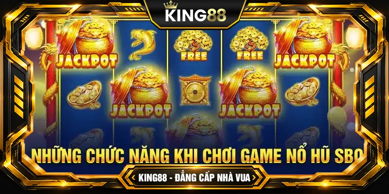 Nổ Hũ SBO King88 Và Những Điểm Nổi Bật Không Nên Bỏ Lỡ Nổ Hũ SBO King88 Và Những Điểm Nổi Bật Không Nên Bỏ Lỡ